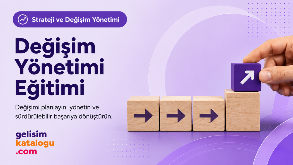 Değişim Yönetimi Eğitimi