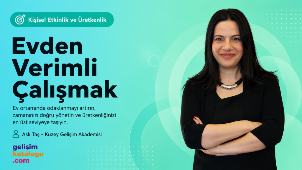 Evden Verimli Çalışmak