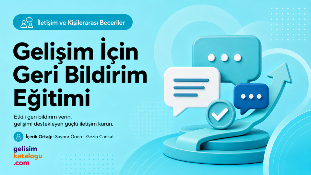 Gelişim İçin Geri Bildirim Eğitimi