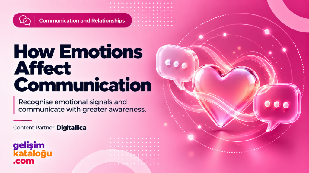 How Emotions Affect Communication