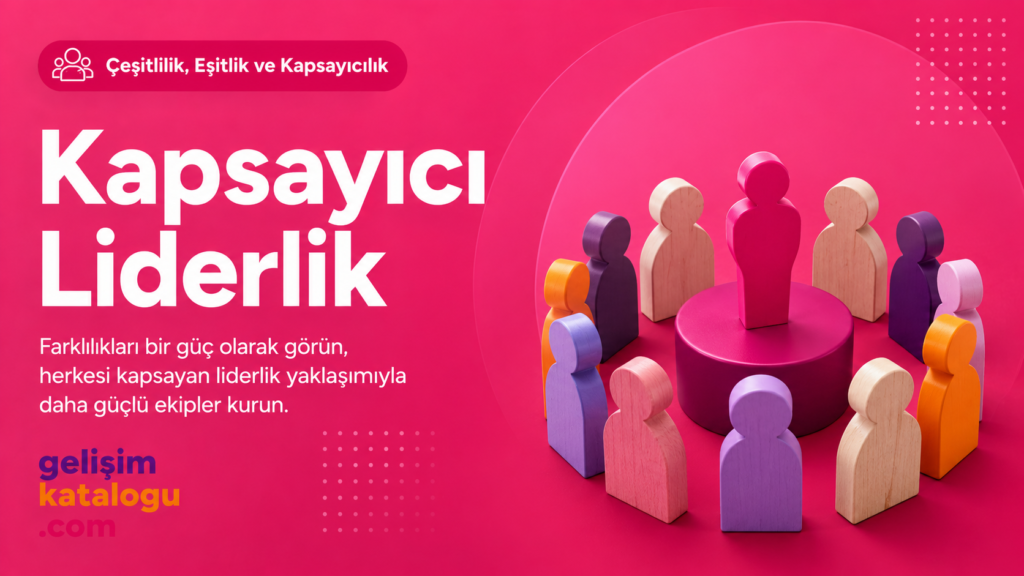 Kapsayıcı Liderlik