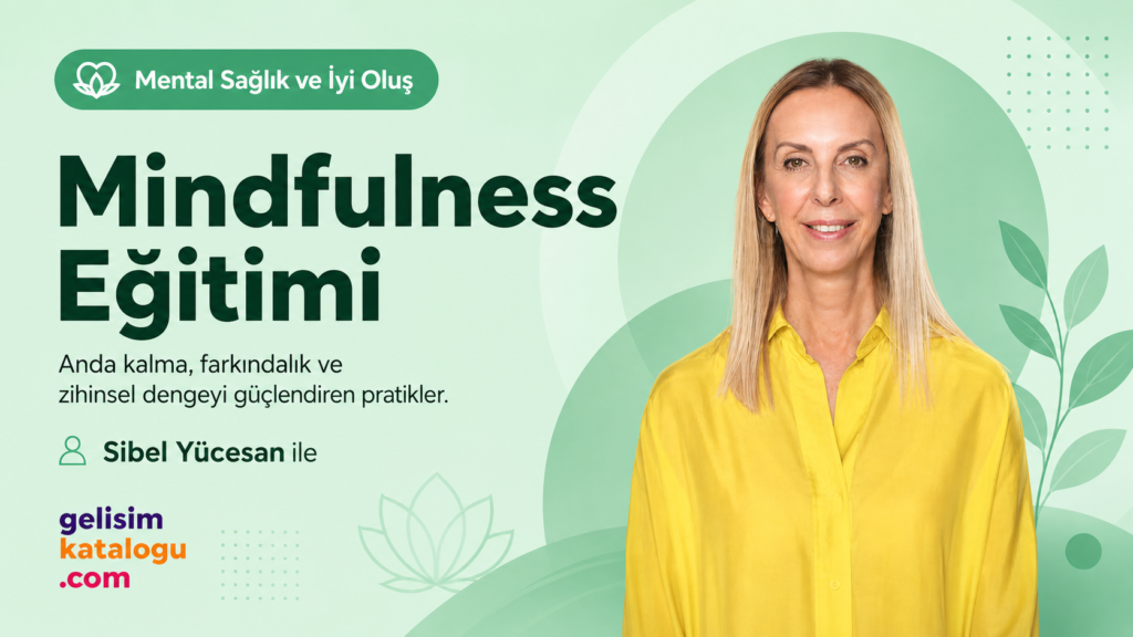 Mindfulness Course with Sibel Yücesan