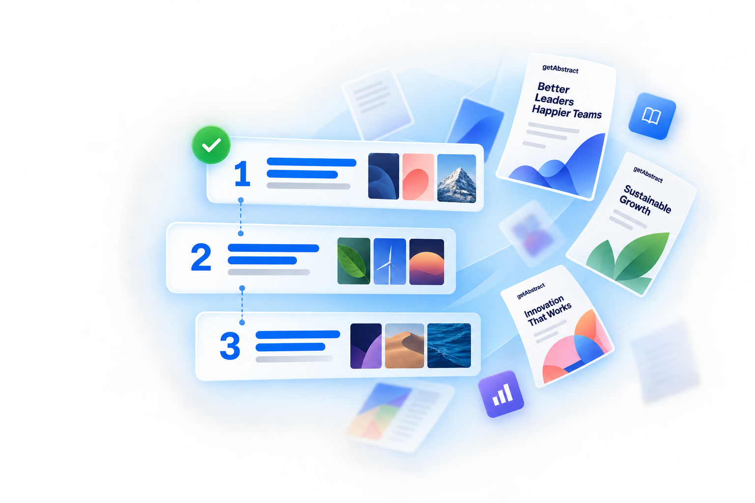 A three-step learning path with getAbstract: numbered steps surrounded by Better Leaders Happier Teams, Sustainable Growth and Innovation That Works summary cards