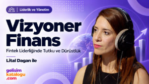 Visionary Finance – Passion and Integrity in Fintech Leadership – Lital Dagan cover image